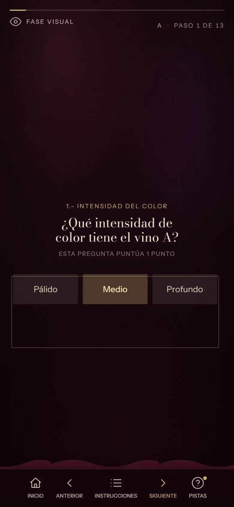 Pantalla de cata del juego: fase visual, intensidad del color